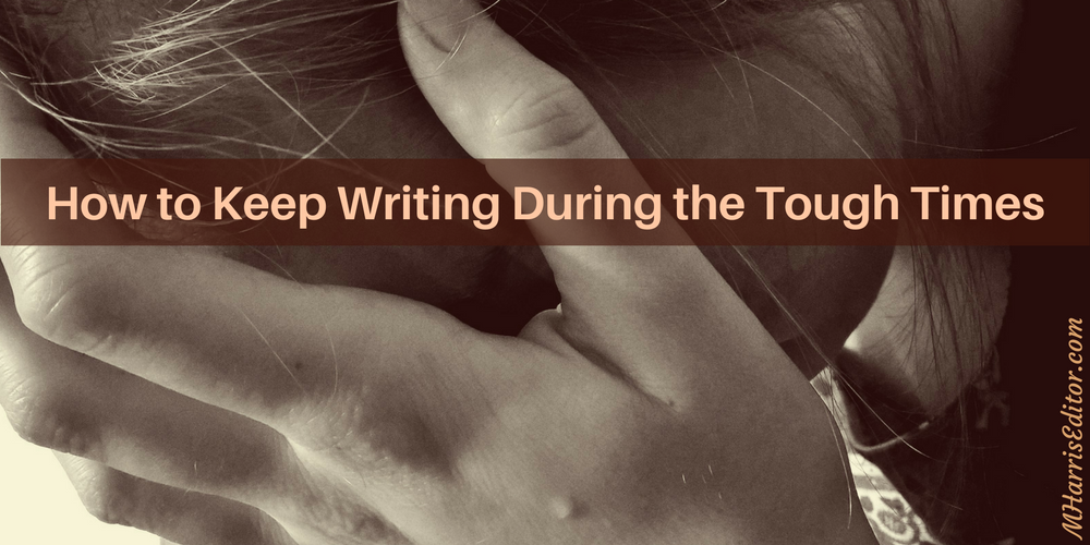 how to write during tough times